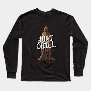 Grim Reaper Just Chill Long Sleeve T-Shirt